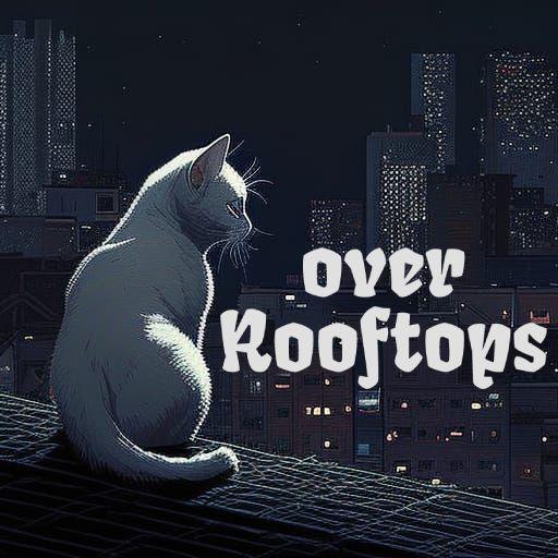 OVER ROOFTOPS