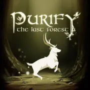 Purify the last forest