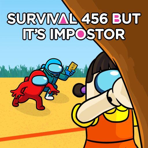 SURVIVAL 456 BUT IT IMPOSTOR