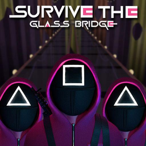 SURVIVE THE GLASS BRIDGE